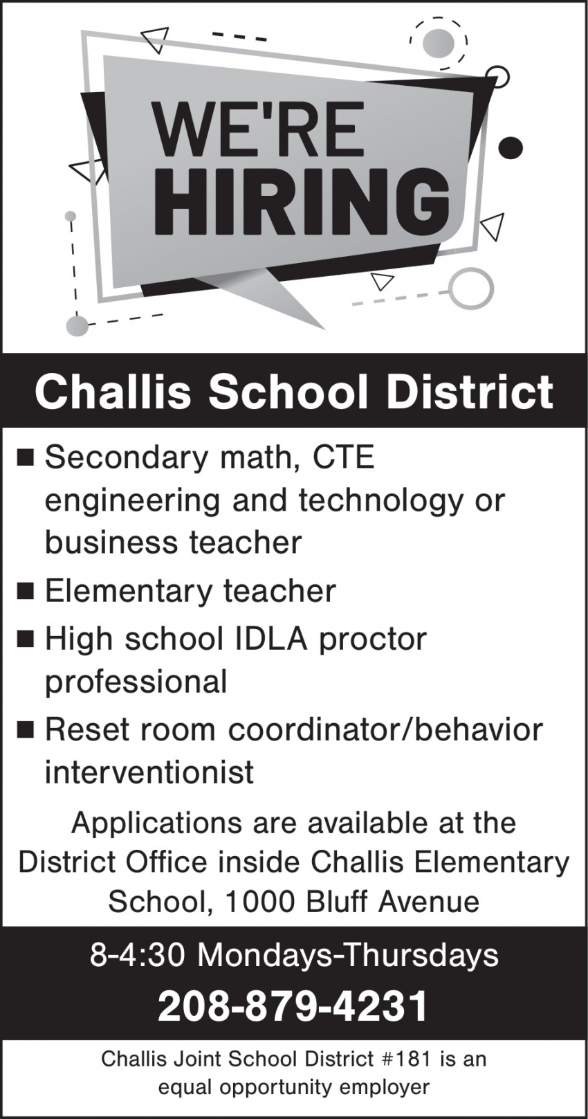 We're Hiring, Challis School District, Challis, ID